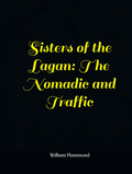 Sisters of the Lagan: The Nomadic and Traffic
